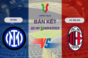 Nhận định trận đấu Inter vs AC Milan lúc 02:00 ngày 24/04